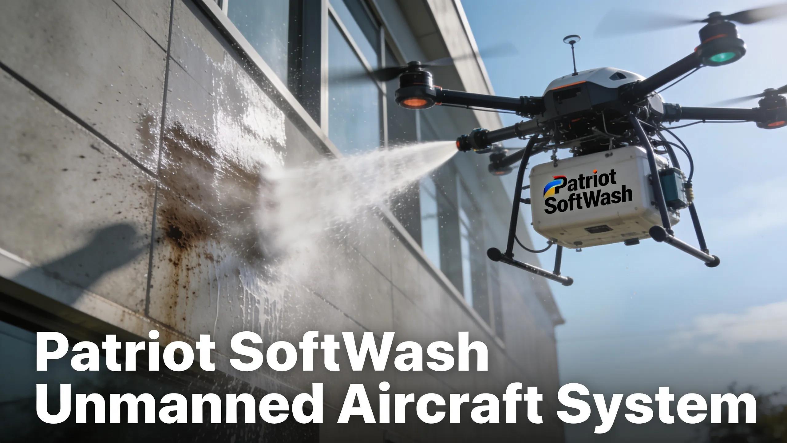 Patriot SoftWash operates an Unmanned Aircraft System (drone) capable of delivering SoftWash cleaning to buildings